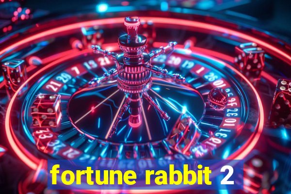 fortune rabbit 2